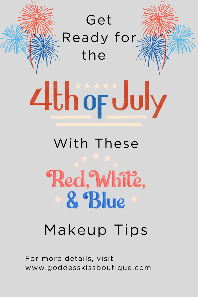 Fourth of July Makeup Tips: Red, White, and Blue Beauty Ideas!