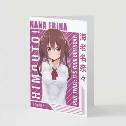 Himouto! Umaru-chan Nana Ebina Birthday Card - "Plot Twist: It's Your Birthday!"