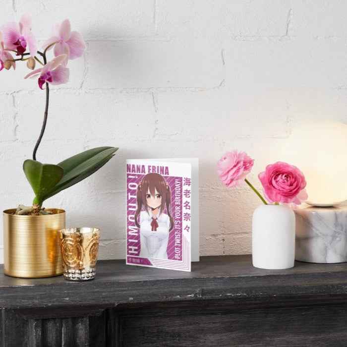 Himouto! Umaru-chan Nana Ebina Birthday Card - "Plot Twist: It's Your Birthday!"