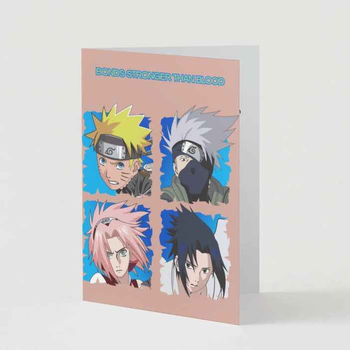 Naruto Team 7 Friendship Card - "Bonds Stronger Than Blood" | Anime Greeting Card