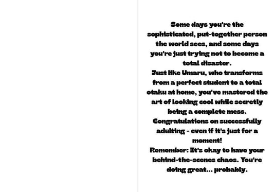 Himouto! Umaru-chan Umaru Doma Humor Card - "Congrats on Keeping It Together... Mostly"